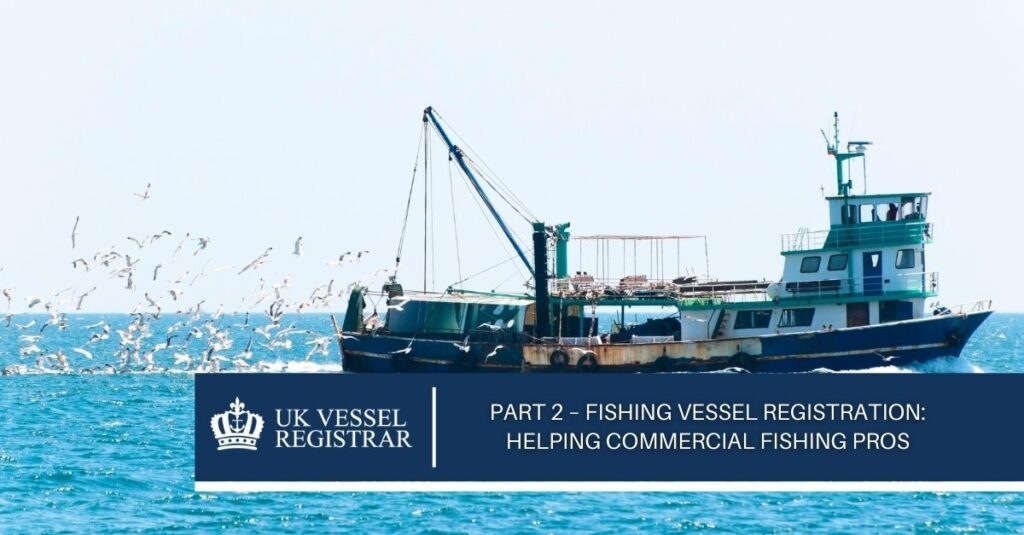part  fishing vessel registration helping commercial fishing pros